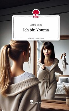 Ich bin Youma. Life is a Story - story.one - Sittig, Carina