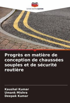 Cover Progrès en matière de conception de chaussées souples et de sécurité routière