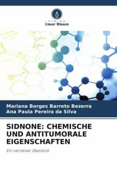 SIDNONE: CHEMISCHE UND ANTITUMORALE EIGENSCHAFTEN - Borges Barreto Bezerra, Mariana;Pereira da Silva, Ana Paula