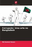 Corrupção: Uma arte no Bangladesh