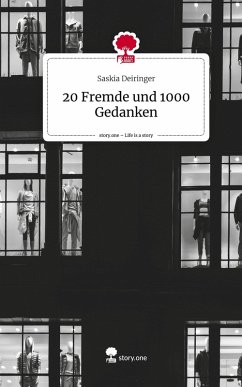 Cover 20 Fremde und 1000 Gedanken. Life is a Story - story.one