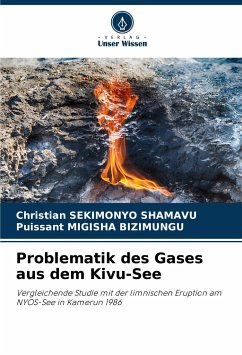 Problematik des Gases aus dem Kivu-See - SEKIMONYO SHAMAVU, Christian;MIGISHA BIZIMUNGU, Puissant