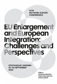 EU Enlargement and European Integration: Challenges and Perspectives EU Enlargement and European Integration: Challenges and Perspectives