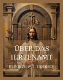 Über das Hirtenamt Über das Hirtenamt