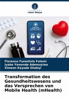 Cover Transformation des Gesundheitswesens und das Versprechen von Mobile Health (mHealth)