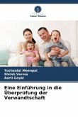 Eine Einführung in die Überprüfung der Verwandtschaft