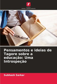 Cover Pensamentos e ideias de Tagore sobre a educação: Uma Introspeção