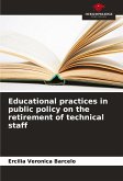 Educational practices in public policy on the retirement of technical staff