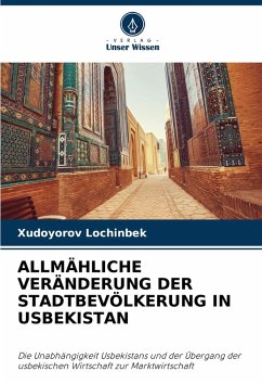 Cover ALLMÄHLICHE VERÄNDERUNG DER STADTBEVÖLKERUNG IN USBEKISTAN