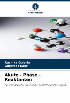 Akute - Phase - Reaktanten - Guleria, Ruchika;Kaur, Gurpreet