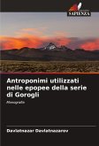 Antroponimi utilizzati nelle epopee della serie di Gorogli