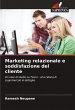 Marketing relazionale e soddisfazione... - Bild 1