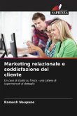 Marketing relazionale e soddisfazione del cliente