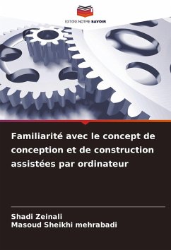 Cover Familiarité avec le concept de conception et de construction assistées par ordinateur