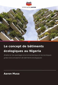 Le concept de bâtiments écologiques au Nigeria - Musa, Aaron