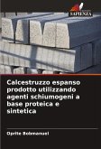 Calcestruzzo espanso prodotto utilizzando agenti schiumogeni a base proteica e sintetica