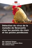 Détection du virus de la maladie de Newcastle chez les poulets de chair et les poules pondeuses