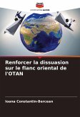 Renforcer la dissuasion sur le flanc oriental de l'OTAN