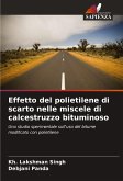Effetto del polietilene di scarto nelle miscele di calcestruzzo bituminoso Effetto del polietilene di scarto nelle miscele di calcestruzzo bituminoso