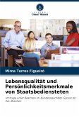 Lebensqualität und Persönlichkeitsmerkmale von Staatsbediensteten