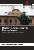 History and memory in Mozambique History and memory in Mozambique