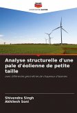 Analyse structurelle d'une pale d'éolienne de petite taille