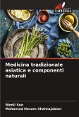 Medicina tradizionale asiatica e componenti naturali Medicina tradizionale asiatica e componenti naturali