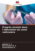 Progrès récents dans l¿obturation du canal radiculaire