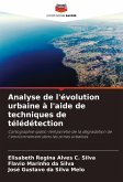 Analyse de l'évolution urbaine à l'aide de techniques de télédétection