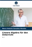 Lineare Algebra für den Unterricht