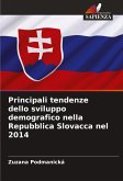 Principali tendenze dello sviluppo demografico nella Repubblica Slovacca nel 2014