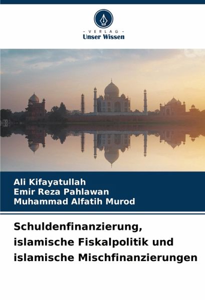 Schuldenfinanzierung, islamische Fiskalpolitik und islamische Mischfinanzierungen Schuldenfinanzierung, islamische Fiskalpolitik und islamische Mischfinanzierungen
