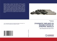 ZYGOMATIC IMPLANTS IN REHABILITATION OF ATROPHIC MAXILLA ZYGOMATIC IMPLANTS IN REHABILITATION OF ATROPHIC MAXILLA