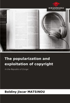 The popularization and exploitation of copyright - MATSINOU, Boldiny Jiscar