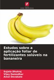 Estudos sobre a aplicação foliar de fertilizantes solúveis na bananeira