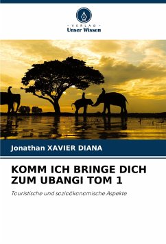 KOMM ICH BRINGE DICH ZUM UBANGI TOM 1 - DIANA, Jonathan XAVIER