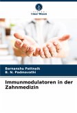 Immunmodulatoren in der Zahnmedizin