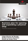 Business plan for opening and expanding a physical shop