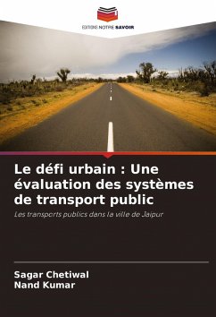 Cover Le défi urbain : Une évaluation des systèmes de transport public