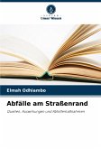 Abfälle am Straßenrand