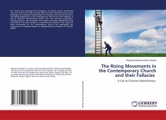 The Rising Movements in the Contemporary Church and their Fallacies