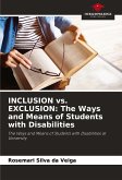 INCLUSION vs. EXCLUSION: The Ways and Means of Students with Disabilities