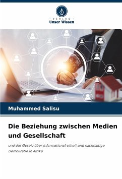 Die Beziehung zwischen Medien und Gesellschaft - Salisu, Muhammed