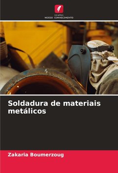 Soldadura de materiais metálicos - Boumerzoug, Zakaria