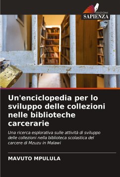 Un'enciclopedia per lo sviluppo delle collezioni nelle biblioteche carcerarie - Mpulula, Mavuto