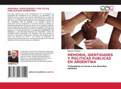 MEMORIA, IDENTIDADES Y POLITICAS PUBLICAS EN ARGENTINA