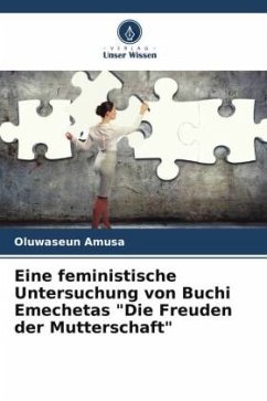 Eine feministische Untersuchung von Buchi Emechetas 