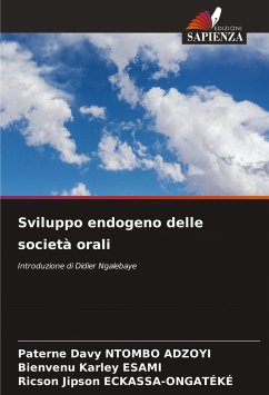 Sviluppo endogeno delle società orali - NTOMBO ADZOYI, Paterne Davy;ESAMI, Bienvenu Karley;ECKASSA-ONGATEKE, Ricson Jipson