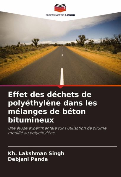 Effet des déchets de polyéthylène dans les mélanges de béton bitumineux Effet des déchets de polyéthylène dans les mélanges de béton bitumineux