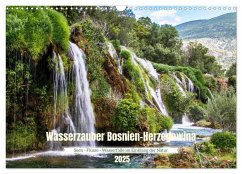 Wasserzauber Bosnien-Herzegowina (Wandkalender 2025 DIN A3 quer), CALVENDO Monatskalender